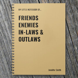 Vrienden en vijanden in-wetten outlaws grappig notitieboek