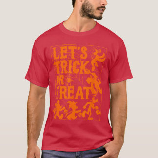 Vrienden en vrienden Halloween laat Trick or treat T-shirt