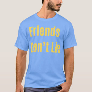 Vrienden houden niet van cadeaus t-shirt