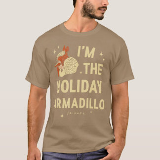 Vrienden Ik ben de Holiday Armadillo ChristmasV Sh T-shirt
