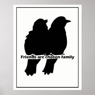 Vrienden kiezen voor familie Twee vogelsilhouette Poster