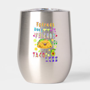 Vrienden laten hun vrienden niet minder taco’s geb