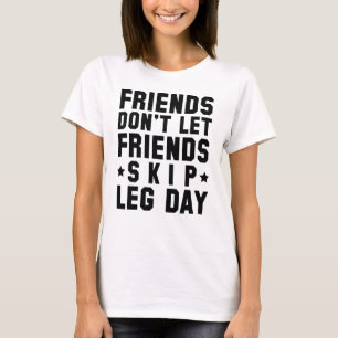 Vrienden laten vrienden geen Beenendag overslaan T-shirt