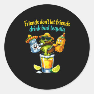Vrienden laten vrienden geen slechte grap drinken ronde sticker