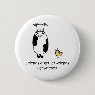 Vrienden laten vrienden geen vrienden eten ronde button 5,7 cm