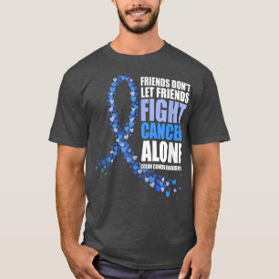 vrienden laten vrienden niet alleen kanker bestrij t-shirt