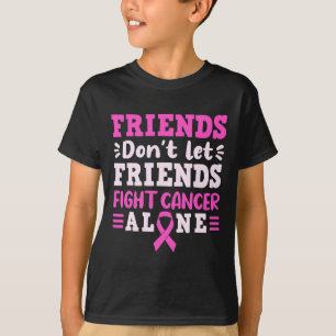 Vrienden laten vrienden niet alleen kanker bestrij t-shirt