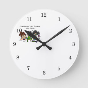 Vrienden laten vrienden niet alleen wijn ronde klok