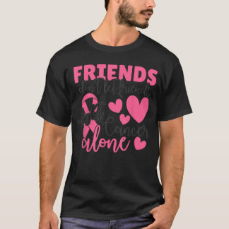 Vrienden Laten Vrienden Niet Vecht Steun Team T-shirt