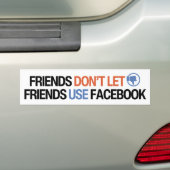 Vrienden mogen Facebook niet gebruiken Bumpersticker (Op auto)