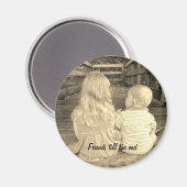 "Vrienden tot het einde" magneet (Voorkant / Achterkant)