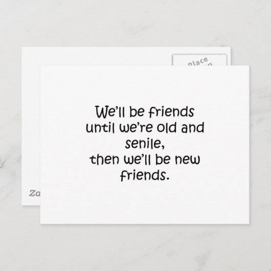 Vrienden tot we oud en seniel grappig design zijn briefkaart (Voorkant / Achterkant)