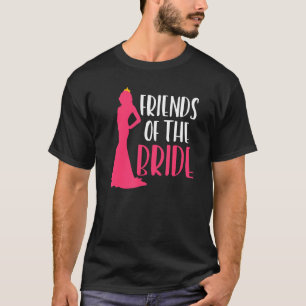 Vrienden van de bruid Hen Party Vrijgezellenfeest T-shirt