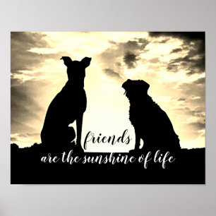 vrienden zijn de sunshine quote poster met honden
