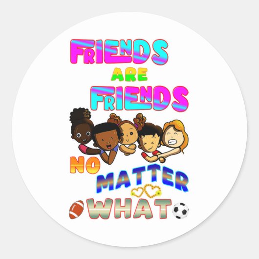 Vrienden zijn vrienden, wat er ook gebeurt ronde sticker (Voorkant)