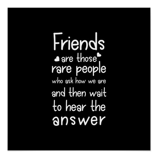 Vrienden zijn zeldzaam: Vriendschap Citaat Zwart Perfect Poster (Voorkant)