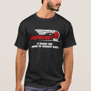 Vriendin Nah het Ruilt de macht aan gewichtsverhou T-shirt