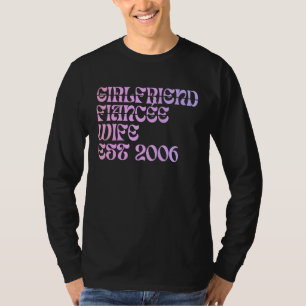 Vriendin Verloofde Vrouw Geschat 2006 Huwelijksver T-shirt