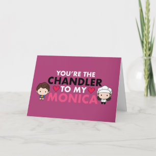 VRIENDS™ Jij bent de Chandler voor mijn Monica Kaart
