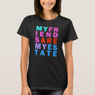 Vriendschap Doelen Rainbow Inspirerend Quote T-shirt