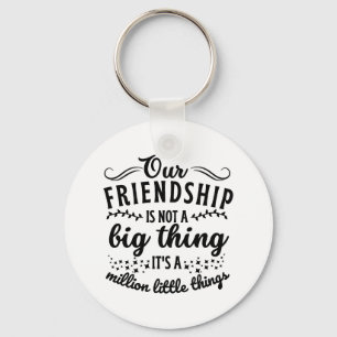 Vriendschap Grappig citaat Sleutelhanger