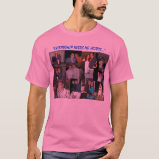 Vriendschap heeft geen woorden nodig t-shirt