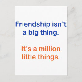 Vriendschap is geen groot iets. briefkaart