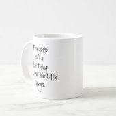 Vriendschap is geen grote... koffiemok (Voorkant links)