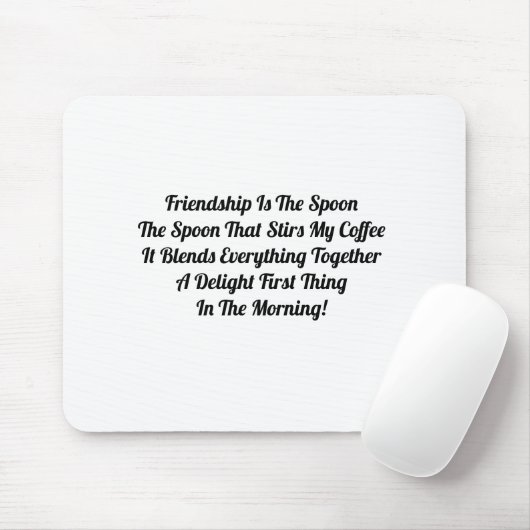 Vriendschap is het lef muismat (Met muis)