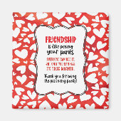 Vriendschap is net als je Valentijn Fun pingelen Magneet (Voorkant)