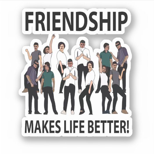 Vriendschap maakt het leven vriendschap sticker (Voorkant)