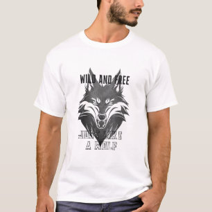 Vrij en wild als een wolf t-shirt