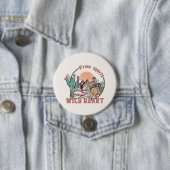 Vrij Geest, Wild Heart | Western land Ronde Button 7,6 Cm (In situ)