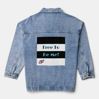 "Vrij om mij te zijn" Denim Jacket