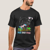 Vrij pa Hugs Dinosaur Rex Dad Trans Lgbt Support T-shirt (Voorkant)