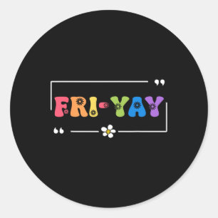 Vrijdag blij gelukkige vrijdag grappig weekend ler ronde sticker
