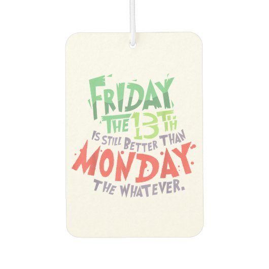 Vrijdag de 13e is beter dan maandag de wat dan ook luchtverfrisser (Voorkant)