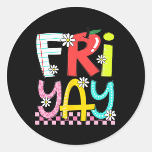 Vrijdag Gelukkige Vrijdag Grappig Weekend Leraar T Ronde Sticker