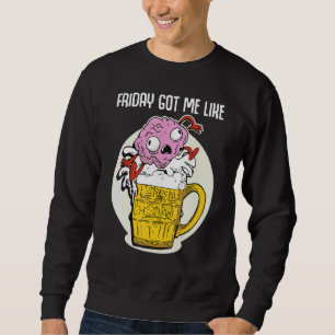 Vrijdag Pakte Me Als Grappig Bier Zegt Brein Sprin Trui