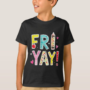 Vrijdag Vrolijke Vrijdag Grappig Weekend Leraar Te T-shirt