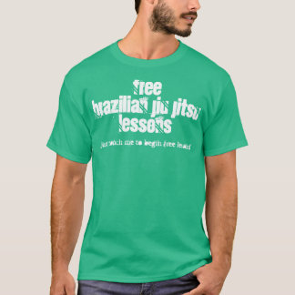 Vrije Braziliaanse Jiu Jitsu-lessen T T-shirt