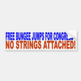 VRIJE BUNGEE JUMPS VOOR CONGRESS - GEEN AANSLAG BUMPERSTICKER