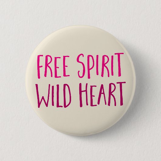 Vrije geest. Wild Heart. Ronde Button 5,7 Cm (Voorkant)