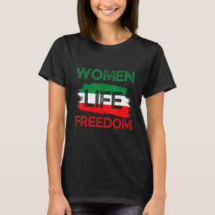 Vrije Iraanse vrouwen leven vrijheid en steun voor T-shirt