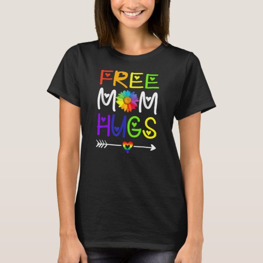 Vrije mam Hugs Daisy Rainbow Heart LGBT Pride T-shirt (Voorkant)