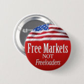 Vrije markten... Geen freeloaders Ronde Button 5,7 Cm (Voorkant /achterkant)