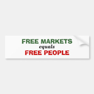 Vrije markten staan gelijk aan vrije mensen bumpersticker