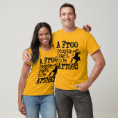 Vrije mensen moeten worden opgepakt t-shirt (Unisex)