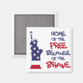 Vrije thuis vanwege het dappere teken magneet (Voorkant / Achterkant)