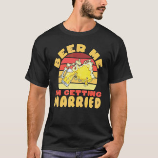 Vrijgezellenfeest Vrijgezel Bier Mij Ik Ga Trouwen T-shirt